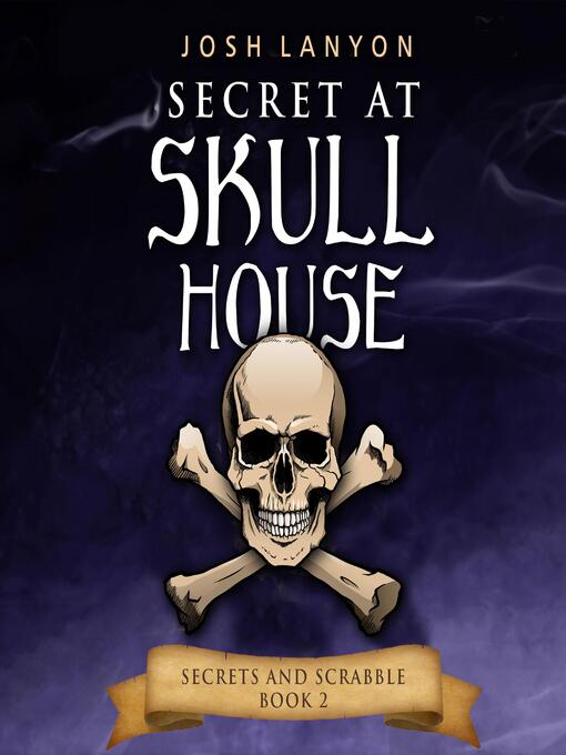 Title details for Secret at Skull House by Josh Lanyon - Available